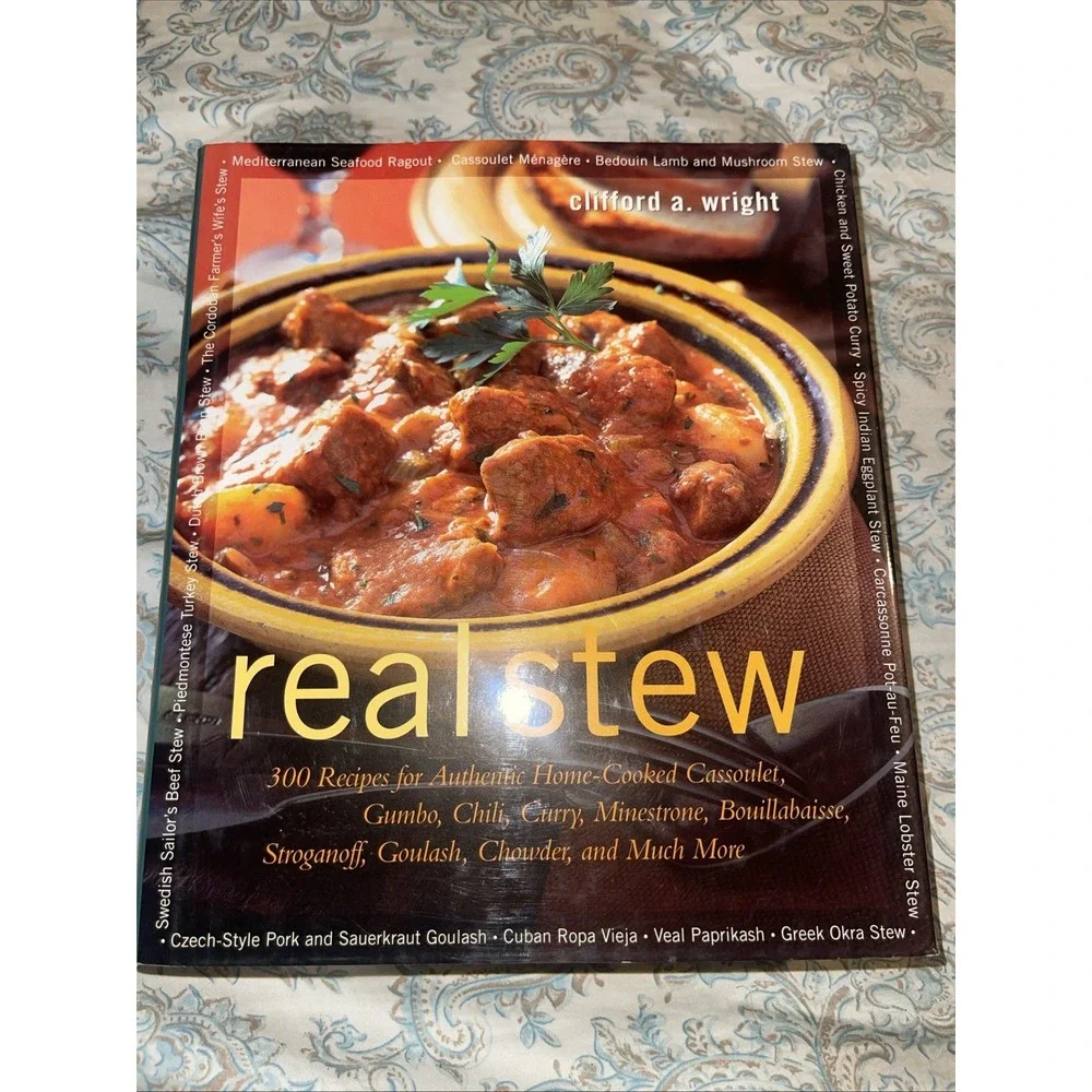 Real Stew: 300 Recipes for Authentic Home Co Hardcover‎ Book Wright 1558321985